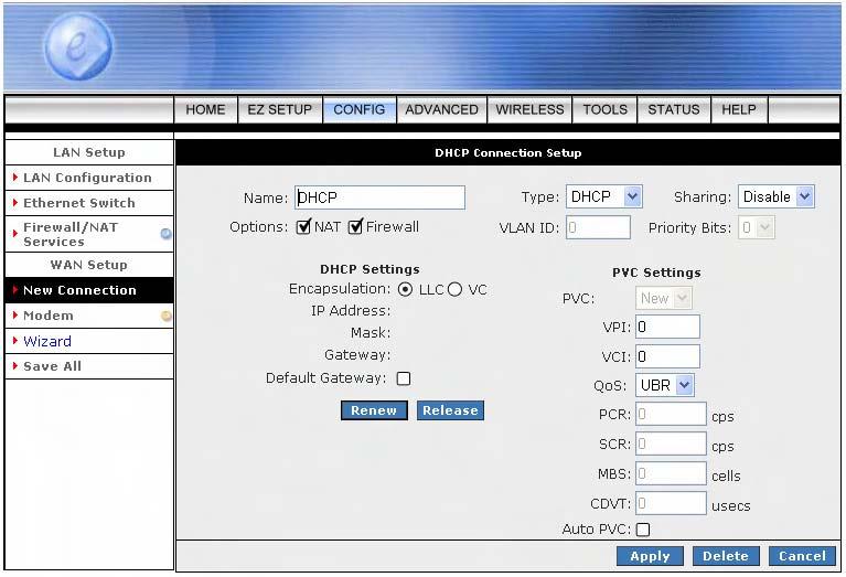 4.3.1.1.4 New Connection - DHCP Connection Setup DHCP: When DHCP mode is selected, the following screen will pop-up.