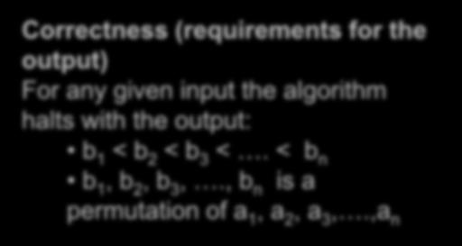 for the output) For any given input the algorithm