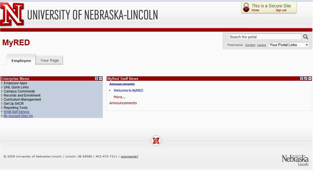 Signing into MyRED 1. Open your web browser 2. Go to http://www.unl.edu/ 3. From the Current Student Link, click on the MyRED Link. 4. Enter your NU ID number in the User ID field. 5.
