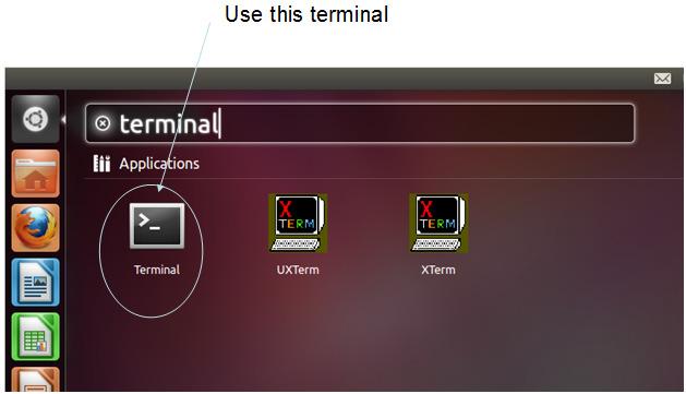 Now open a terminal window by selecting load up the terminal window, by clicking the Dash icon (the top most icon in the window below, as indicated) and type