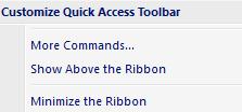 Show Below the Ribbon Use this option to move down the Customize Quick Access Toolbar.