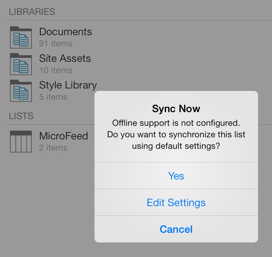 settings. Manually adjusting the Offline Settings. Configuring Offline with Sync Now Tap & hold over the SharePoint list to access the actions menu.