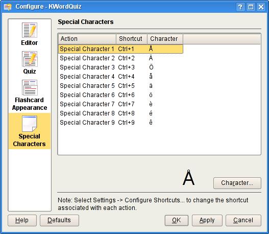 9.4 Configure Special Characters Nine configurable actions are available for insertion of special characters into the vocabulary. Select one of the actions in the list and then click the Character.