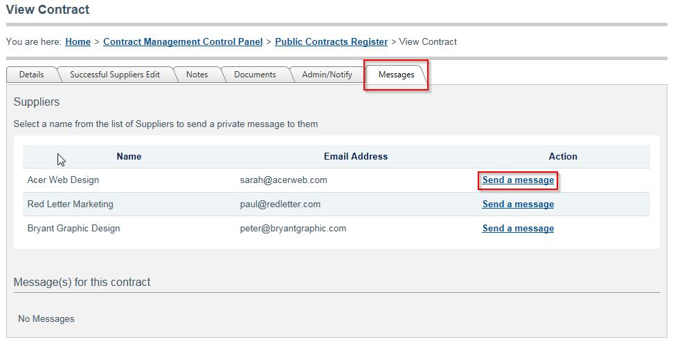 To send a message to a supplier, open the relevant contract and select the Messages tab to view the suppliers that have been assigned to the contract.