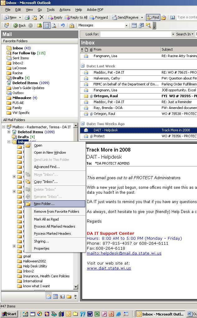 Outlook 2003 Tips, Tricks for Managing Your email After using Outlook for a while, it s very easy to accumulate a good number of emails in your Inbox.