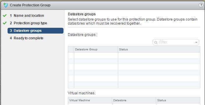 Select the Protected site and type of replication for this protection group. 9. Select the datastore groups from the list to be grouped to use for this protection group.