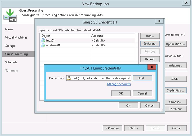 By default, the specified guest OS credentials are used for all VMs processed by the backup job. If you back up several VMs that use different guest OS credentials, click Credentials.