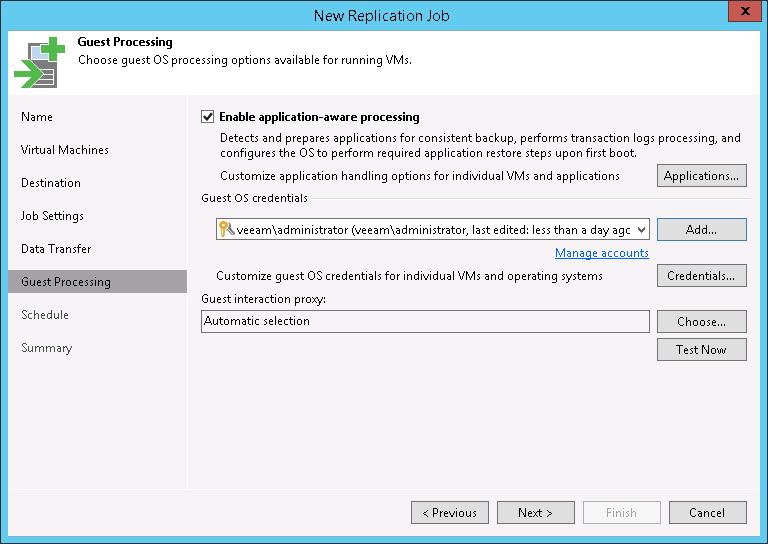 Step 9. Specify additional guest OS processing options To replicate VMs running VSS-aware applications, Veeam Backup & Replication uses application-aware image processing based on Microsoft VSS.