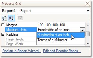Change Measurement Units for a Report 203 Units of measurement are determined by the report's Measure Units property.
