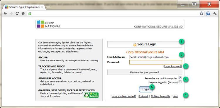 Login in to the Secure Message Center You can access the Secure Message Center (Webmail) directly from any web browser.