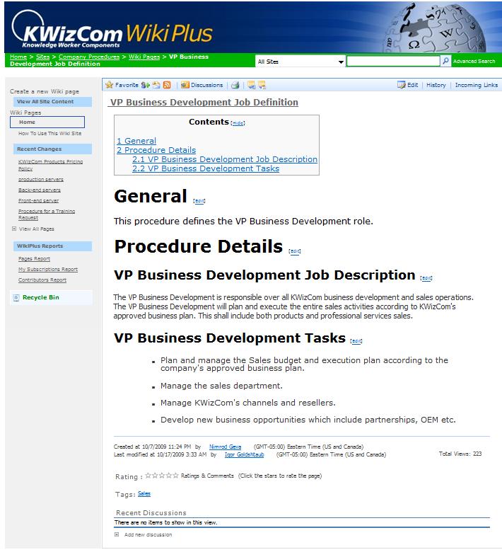 Wiki page View mode SharePoint 2007 When you click a page link (found during search or by a tag) you will get to the page view mode: 4 5 6 7 7a