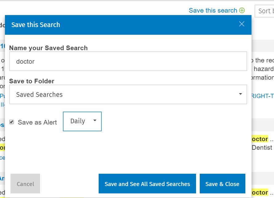Note: you have the ability to save your search to the Saved Searches default folder, create your own folder or save it to a folder you already created.