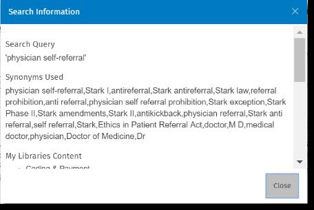 Ex: Notice that when you search for PHYSICIAN SELF- REFERRAL, the system automatically also searches for STARK, ANTIREFERRAL, etc.