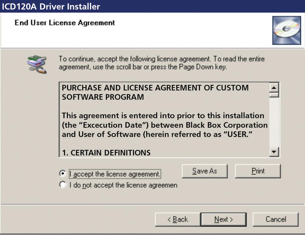 1 Installing the Driver Download the driver from the Black Box web site (www.blackbox.com). The driver installation software should automatically start. If not, double-click on the setup.exe file.