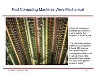 First Computing Machines Were Mechanical Picture of a version of the Babbage difference