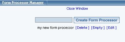 Back to the Top of the Page Delete To delete a form processor, click on the blue text "Delete" to the right of the form processor name.