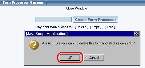 This will empty all of the form information that the form processor handled - or, in other words, all of the form information that you would see in the Form Processor Browser would be removed from