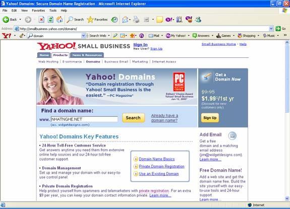 - Giá rẻ (2 usd /năm) B1: Vào địa chỉ http://smallbusiness.yahoo.com/domains B2: Nhập tên domain muốn mua (nhatnghe.