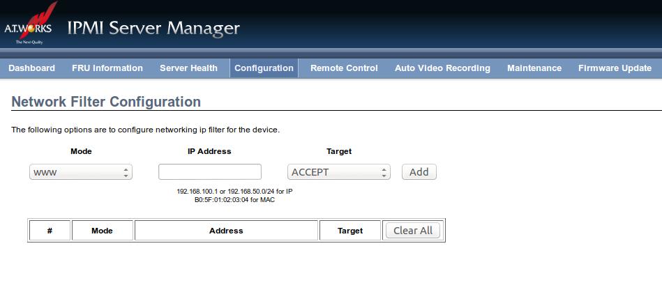 2.4.21 Network Filter Configuration The Network Filter Configuration allows the administrator to limit the users within a certain range of IP addresses to access the device. Mode Select the Mode.