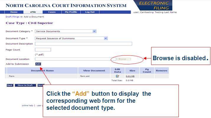 Filer Interface User s Guide - 25 Instead you will click the ADD button after you select one of these three documents.