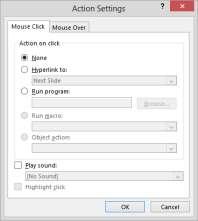 In the Action Settings dialog box, you can specify whether actions should occur when an object is clicked or pointed to. 46.