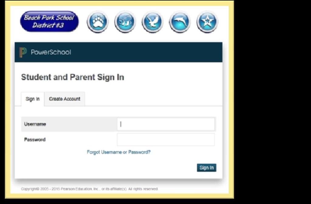 How to Create an Account: Open your Web browser and enter the PowerSchool Parent