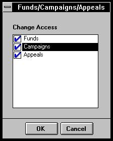 Campaigns, Funds & Appeals Security Determine whether a group can change fields found in Campaigns, Funds & Appeals.