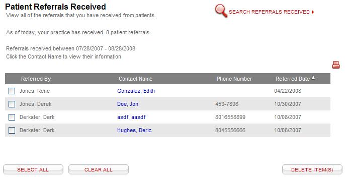 Patient Referrals Received Using Referral Manager, you can view the patient referrals that have been received by your office.
