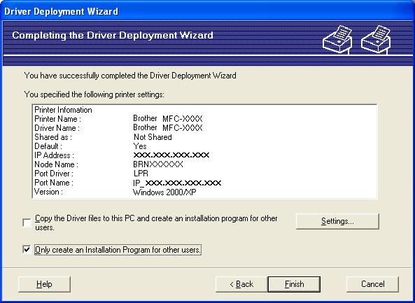 Driver Deployment Wizard (Windows only) e Choose the machine you wish to install.