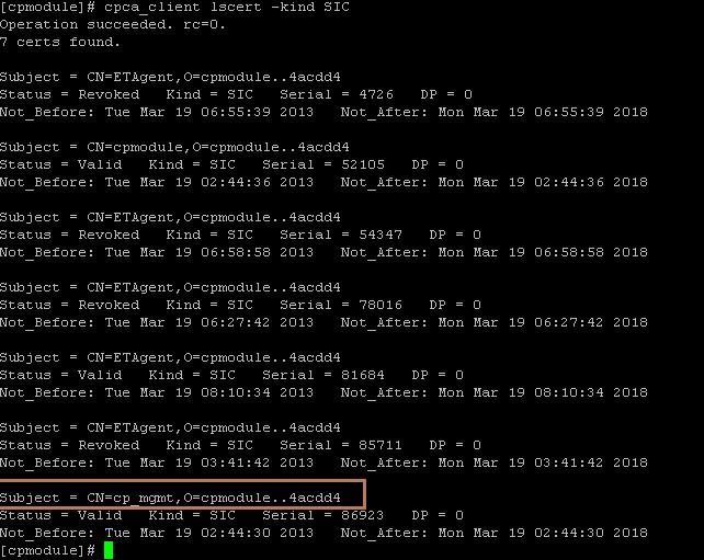 Figure 20 Management server certificate will be the one with CN=cp_mgmt. 2. Copy the server DN.