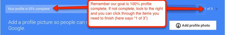 Step #8: You will be directed to, of course, the Home page, where you will want to look about one-third of the way done to the following section, which will let you know if you have 100% completed