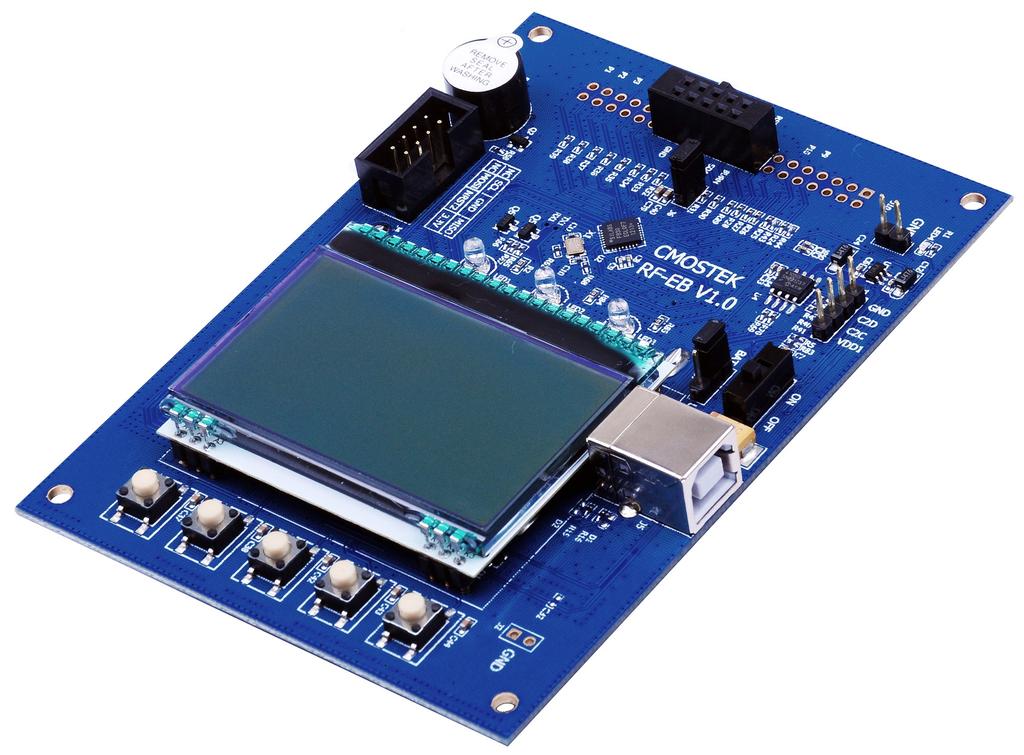 AN103 RF-EB General purpose evaluation board for the CMOSTEK RF products. It can be used to evaluate and demonstrate the main features of CMT2110A, CMT2201A and other RF products.