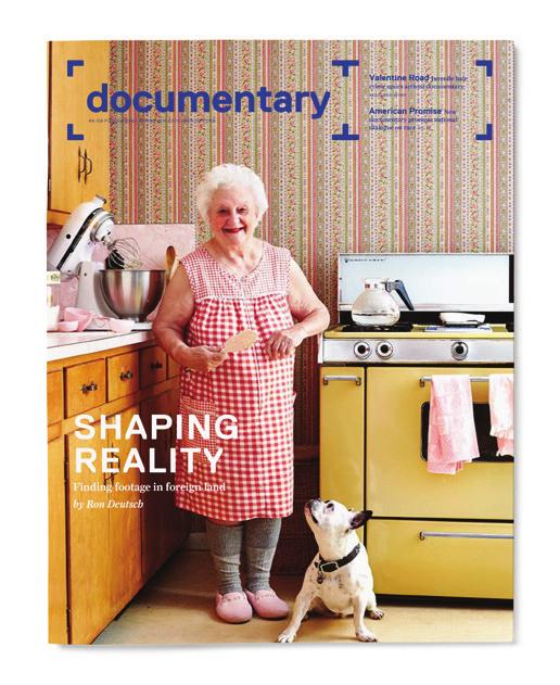 documentary magazine Documentary magazine is the quarterly publication of the International Documentary Association and the only US publication dedicated to