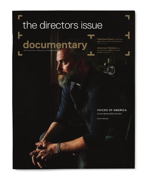 The magazine has an international readership that includes over 20,000 filmmakers, producers, distributors, network, cable and OTT outlets, educators and students, and