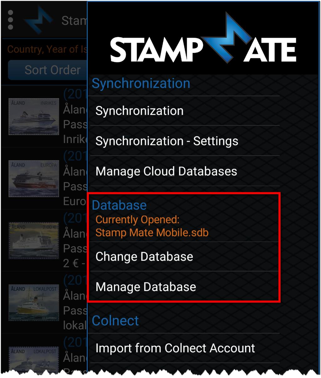 Manage Database To get there: Tap the the menu. button, which opens the tools menu and select 'Manage Database' in Here you can find the following options: 'Change'.