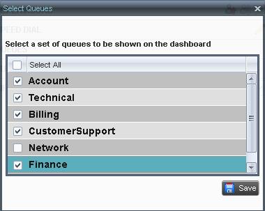 Figure 102 Select Queues Dialog Box 2. Check the call centers you want to monitor and click Save.