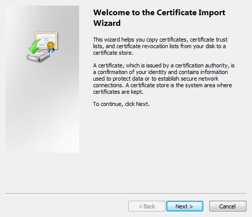 Import button. The Certificate Import Wizard dialog box appears.