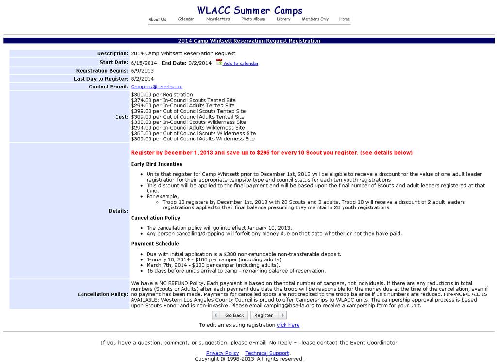 How to Register for 2014 Boy Scout Summer Camp at Camp Whitsett! These are the start and end date for the entire summer. We hold camp each week within these dates. Send questions or concerns here.