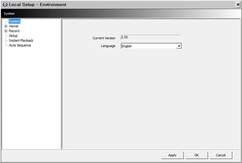 1.4.2 Local Setup - Environment This enables users to adjust the default setting for user s convenience. 1.4.2.1 System Users are able to check the current version of the software.
