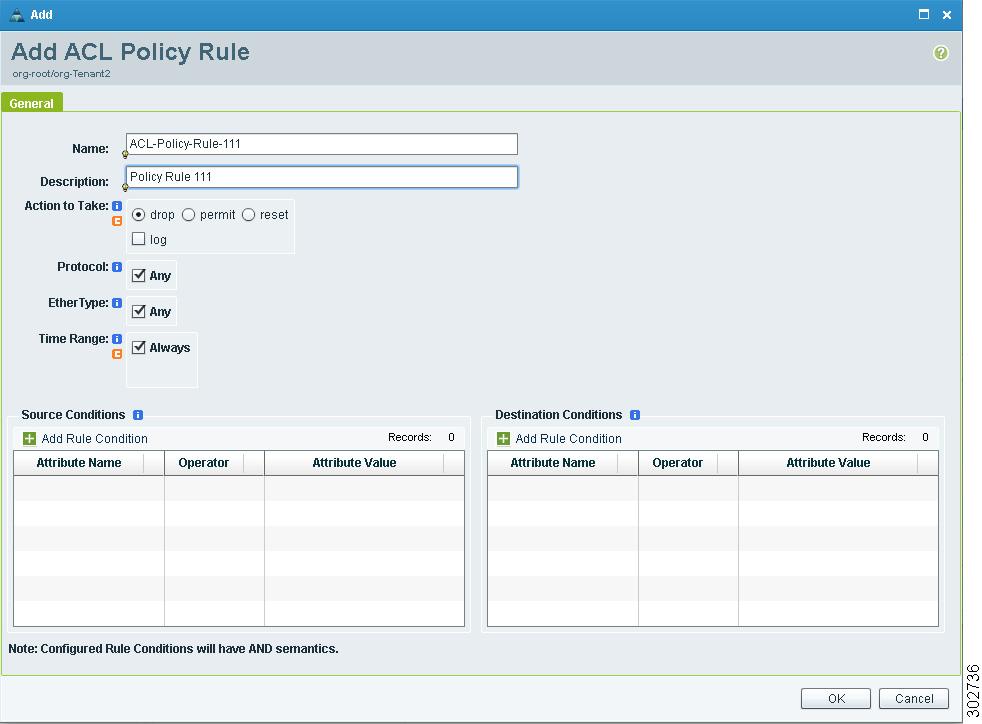 Figure 15 Add ACL Policy Rule Dialog Box Task 12 Configuring an Edge Firewall To configure an edge firewall: Choose Resource Management > Managed Resources > root > tenant > Edge Firewalls.