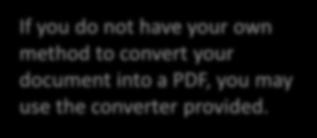 to convert your document into a PDF,