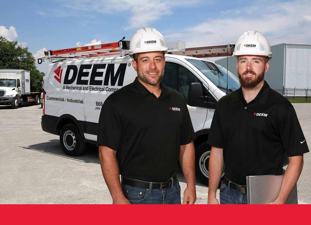 DEEM MECHANICAL AND ELECTRICAL COMPANY COMMERCIAL AND INDUSTRIAL 24 HOUR