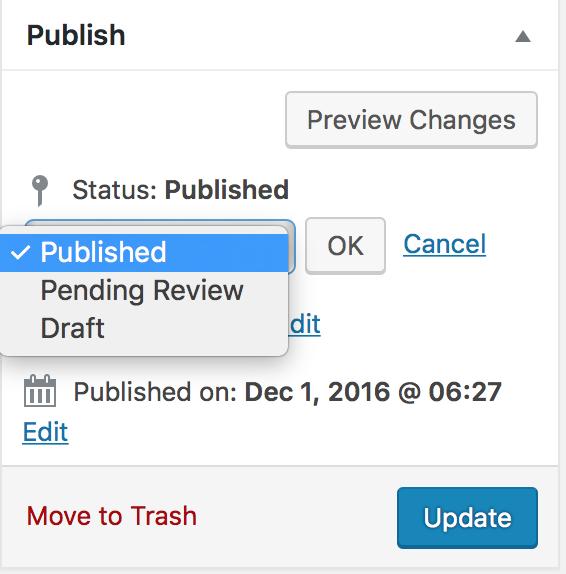 Click on the page title Click on edit > make the changes required > click on Update Unpublishing Pages without Deleting the Page Go to publish on the right hand side of the page Click Edit and then