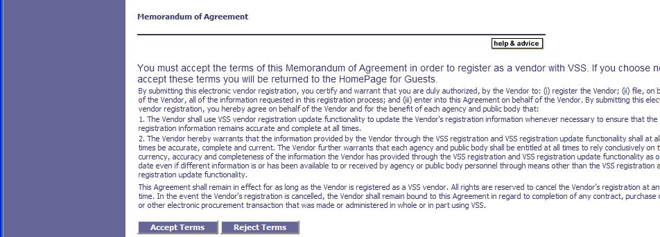 New Vendor Registration 1. Read the Memorandum of Agreement and click on Accept Terms. You cannot proceed until you accept the terms. The new vendor registration is a nine (9) step process.