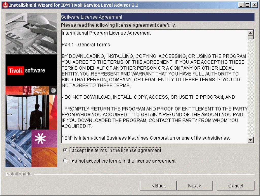 license agreement radio button, and then click Next to continue. You are not allowed to continue with the installation if you do not accept the terms in the license agreement. Figure 21.