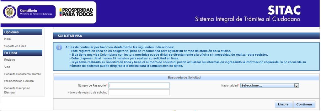 Write your NUMERO DE PASAPORTE = Passport number and your NACIONALIDAD = nationality and then click on CONTINUAR 2.