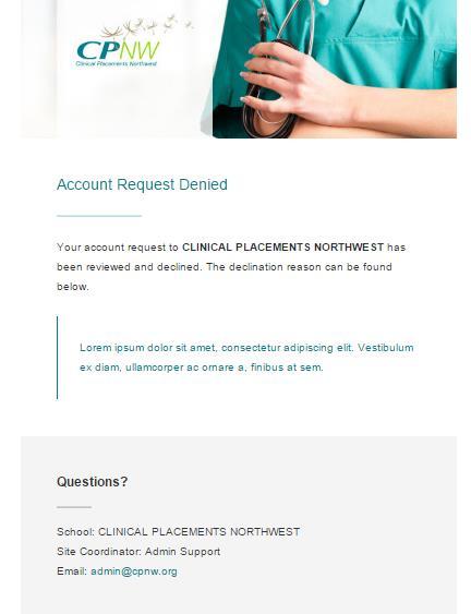 16. It is possible for your account request to be declined.