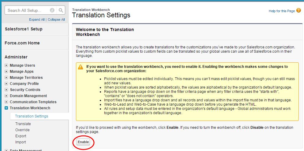 ENABLE THE TRANSLATION WORKBENCH In order to work with Salesforce.