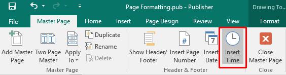 Microsoft Publisher 2016 Foundation - Page 56 Click inside the header area and then within the ribbon,