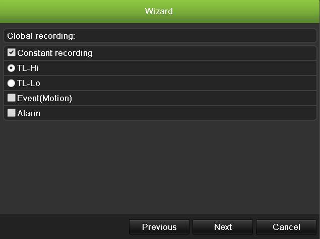 Check the Constant Recording check box for the recorder to record continuously all day. If left unchecked, the recorder will not record. Check the desired time lapse check box, TL-Hi or TL-Lo.